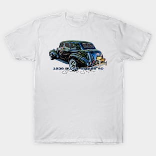 1939 Buick Series 40 Special Sedan T-Shirt